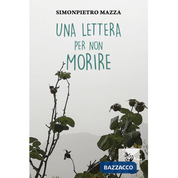Lettera per non morire (Una)