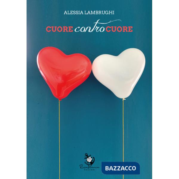 Cuore contro cuore