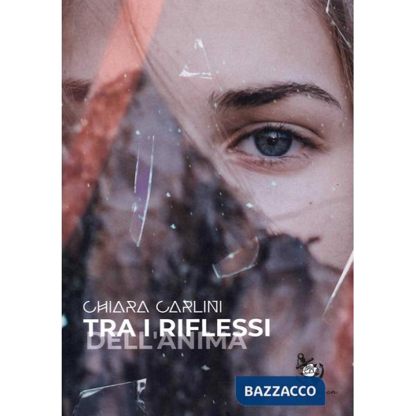 Tra i riflessi dell'anima