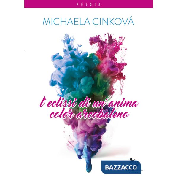 Eclissi di un'anima color arcobaleno (L')