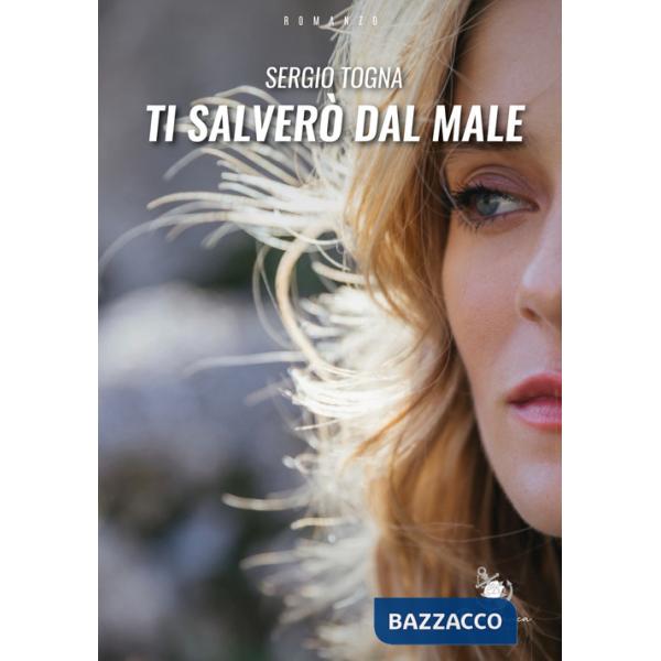 Ti salverò dal male