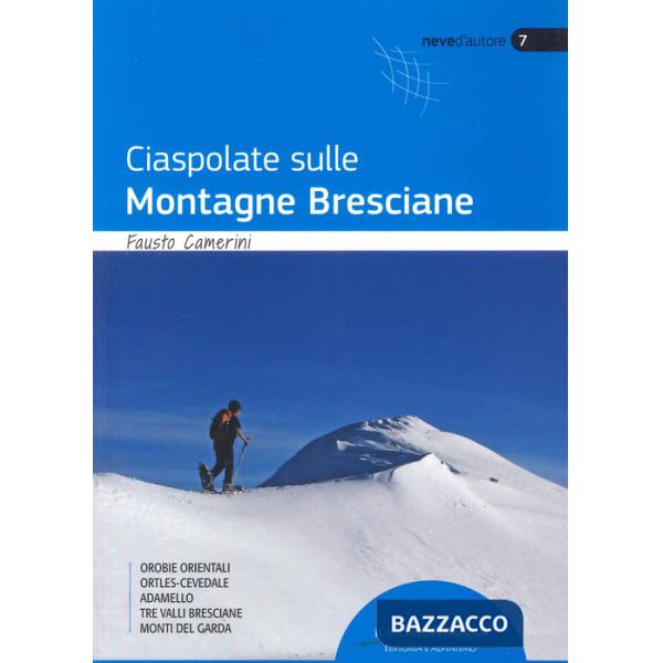 Ciaspole sulle montagne bresciane