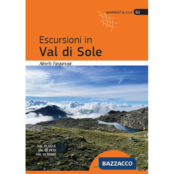 Escursioni in Val di Sole
