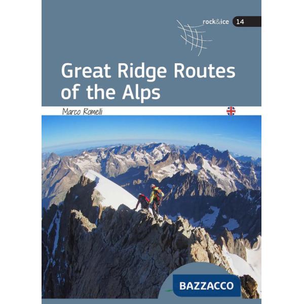 Great ridge routes of the Alps