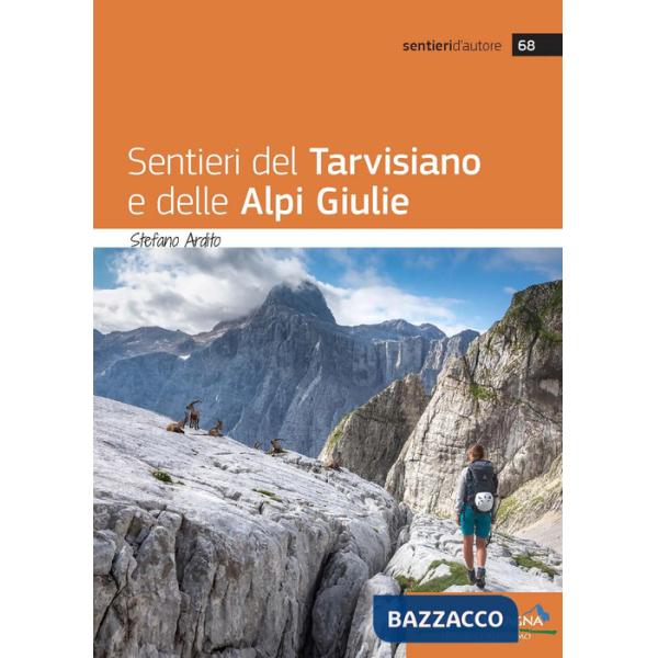 Sentieri del tarvisiano e delle Alpi Giulie