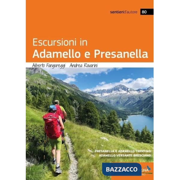 Escursioni in Adamello e Presanella