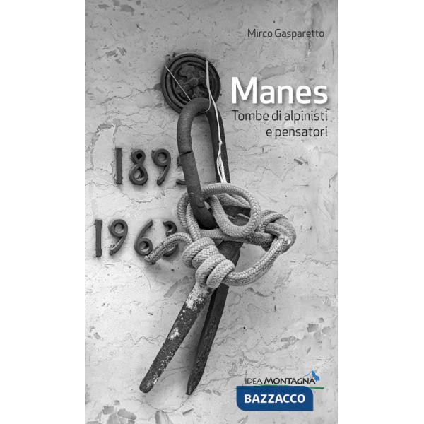 Manes. Tombe di alpinisti e pensatori
