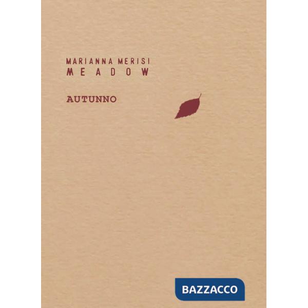 Meadow. Autunno. Taccuino botanico