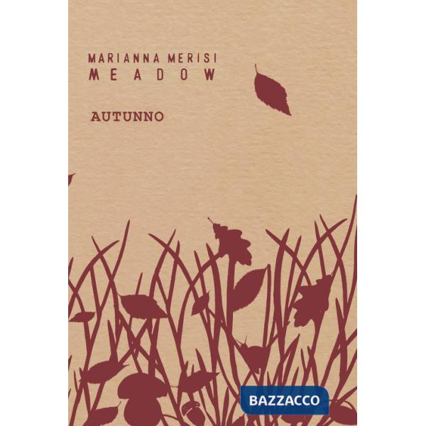 Meadow. Autunno. Quaderno botanico
