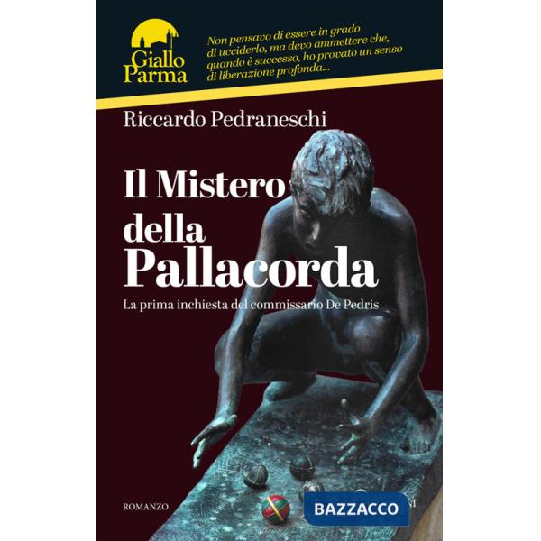 Mistero della pallacorda. La prima inchiesta del commissario De Pedris (Il)