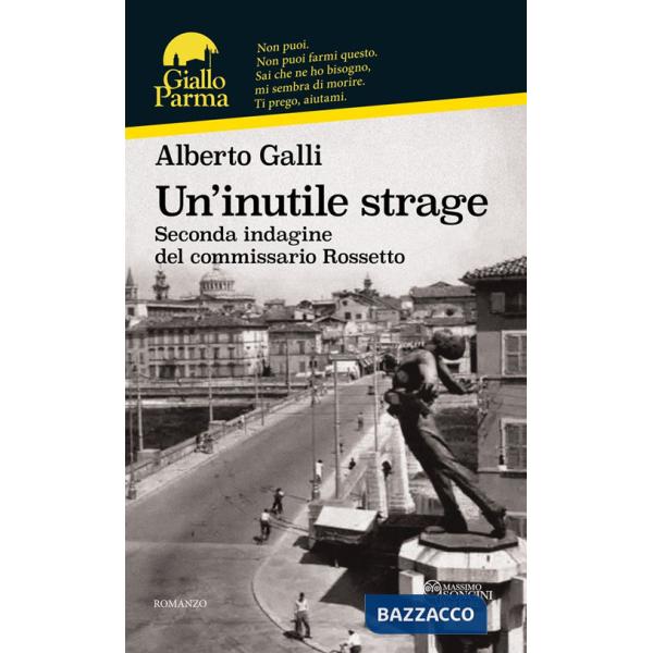 Inutile strage. Seconda indagine del commissario Rossetto (Un')