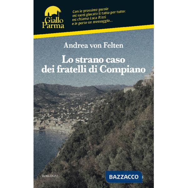 Strana storia dei fratelli di Compiano (La)