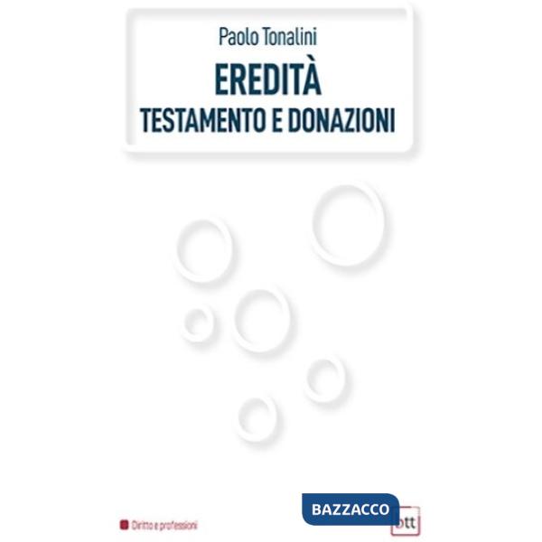 Eredità, testamento e donazioni