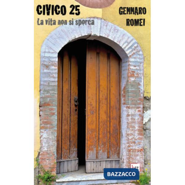 Civico 25. La vita non si sporca
