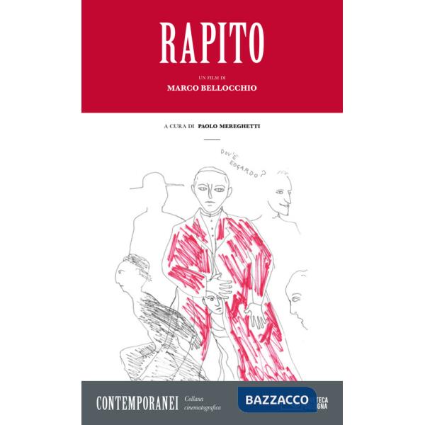 Rapito. Un film di Marco Bellocchio