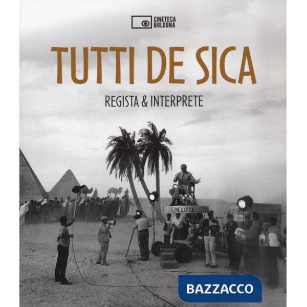 Tutti De Sica. Regista & interprete