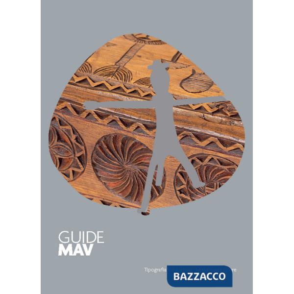 Guide MAV Museo Artigianato Valdostano. Ediz. inglese