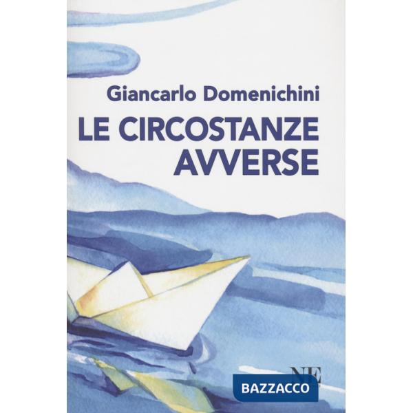 Circostanze avverse (Le)