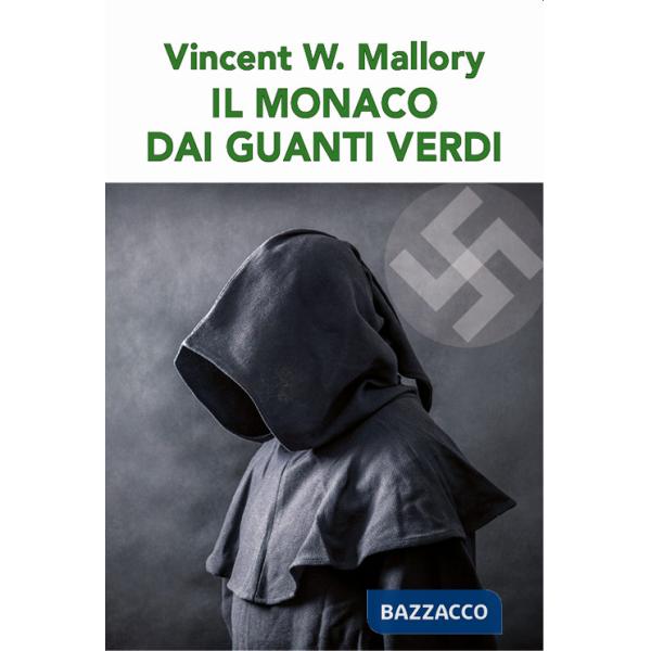 Monaco dai guanti verdi (Il)