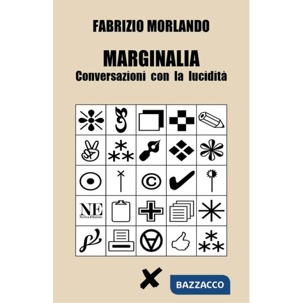 Marginalia. Conversazioni con la lucidità