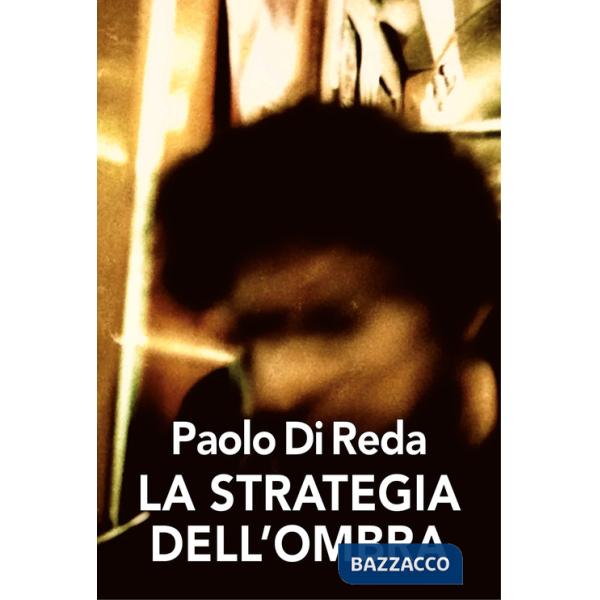 Strategia dell'ombra (La)