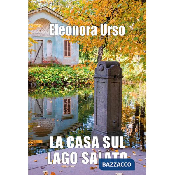 Casa sul lago salato (La)