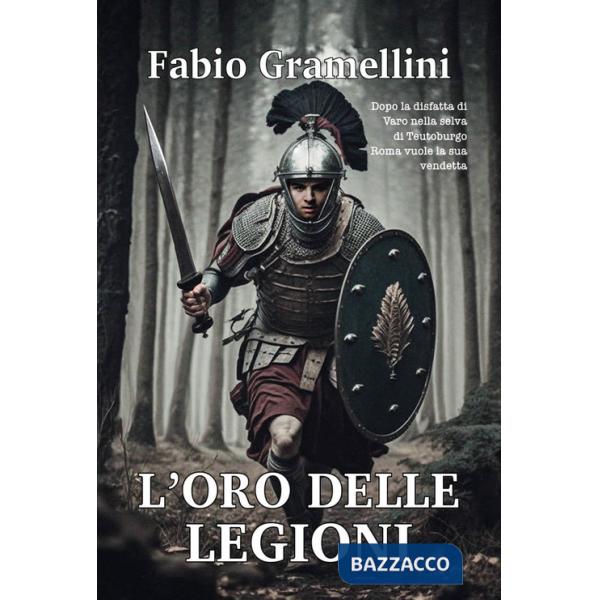 Oro delle legioni (L')