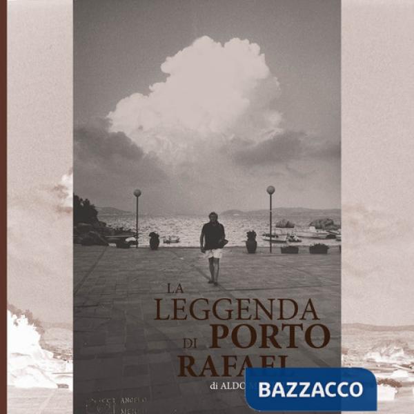 Leggenda di Porto Rafael (La)