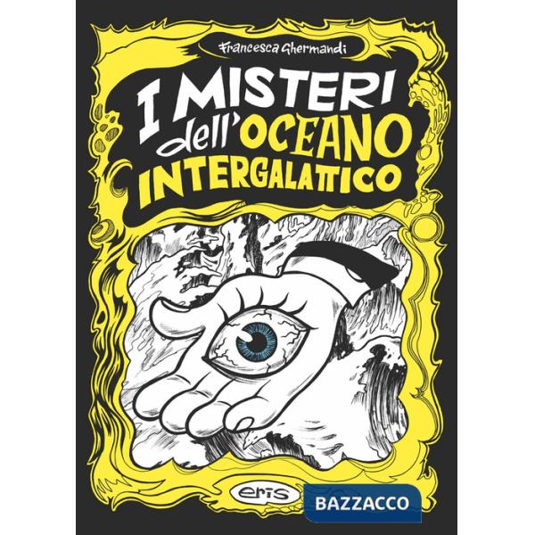 Misteri dell'oceano intergalattico (I)