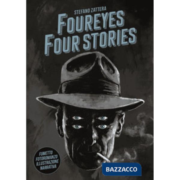 Foureyes four stories. Ediz. italiana