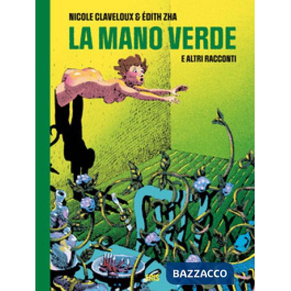 Mano verde e altri racconti (La)