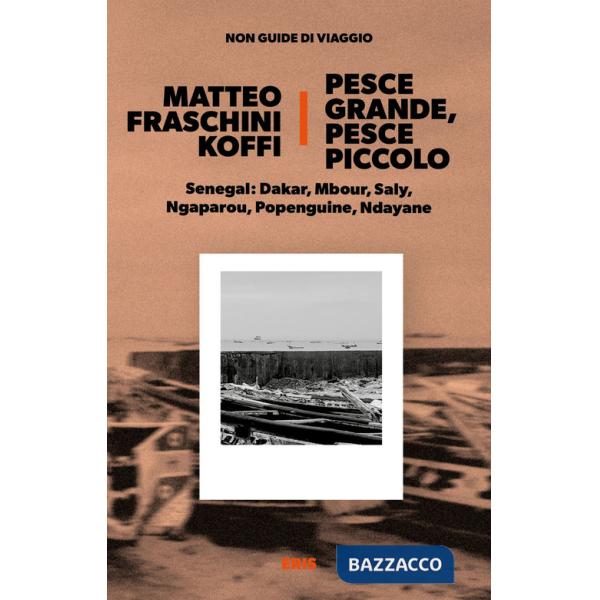 Pesce grande, pesce piccolo