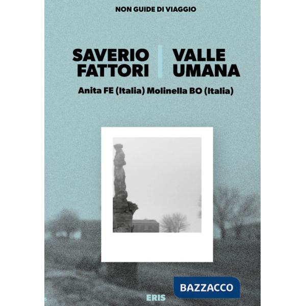 Valle umana. Anita Fe (Italia)-Molinella Bo (Italia)