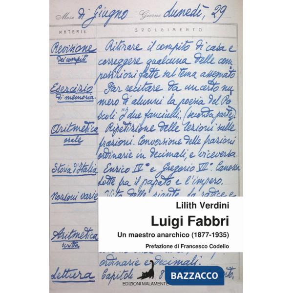 Luigi Fabbri. Un maestro anarchico (1877-1935)