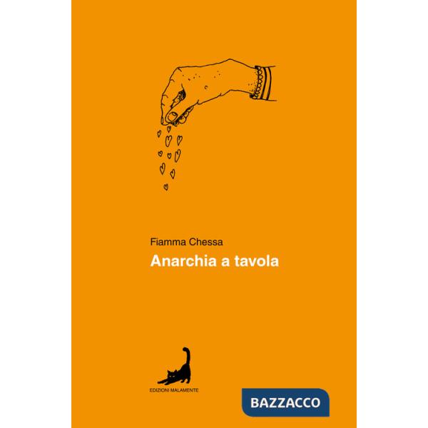 Anarchia a tavola