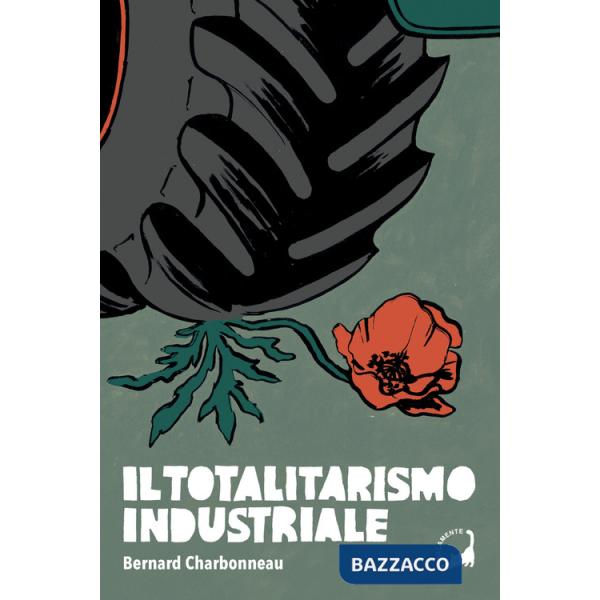 Totalitarismo industriale (Il)