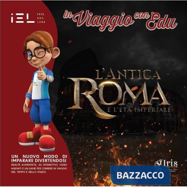 In viaggio con Edu: l'antica Roma e l'età imperiale