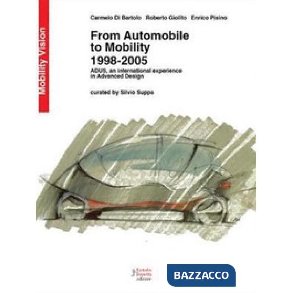 From automobile to mobility. 1998-2005