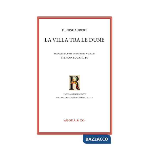 Villa tra le dune. Ediz. italiana e francese (La)