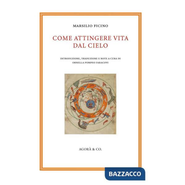 Come attingere vita dal cielo. Ediz. multilingue