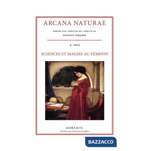 Arcana Naturae (2023). Vol. 4: Sciences et magies au féminin de la Renaissance au XIXe siècle