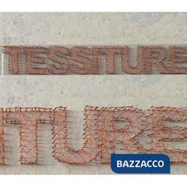 Tessiture. Ediz. illustrata