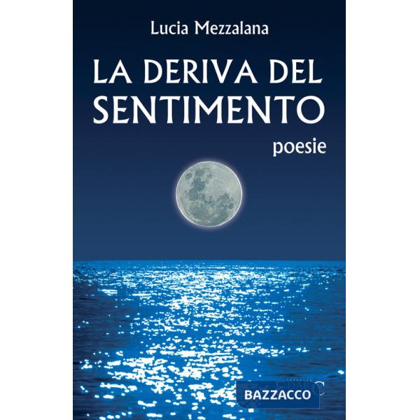 Deriva del sentimento (La)