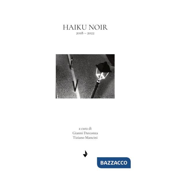 Haiku noir. 2018-2022