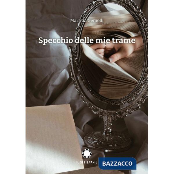 Specchio delle mie trame