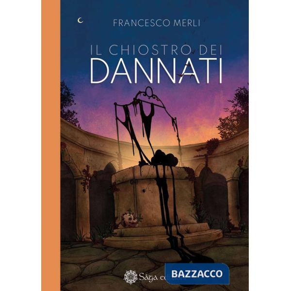 Chiostro dei dannati (Il)