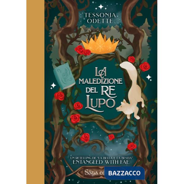 Entangled with Fae. La maledizione del re lupo