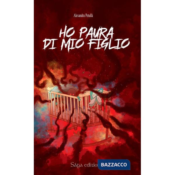 Ho paura di mio figlio