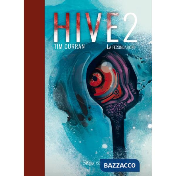 Hive. Vol. 2: La fecondazione