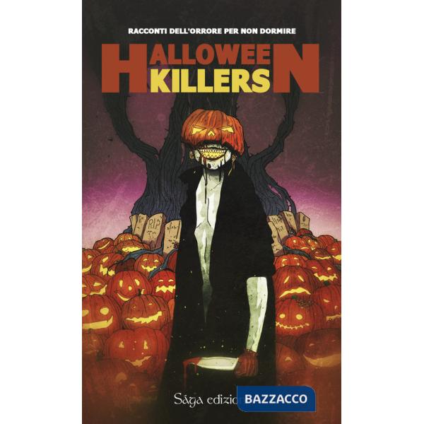 Halloween killers. Racconti horror per non dormire